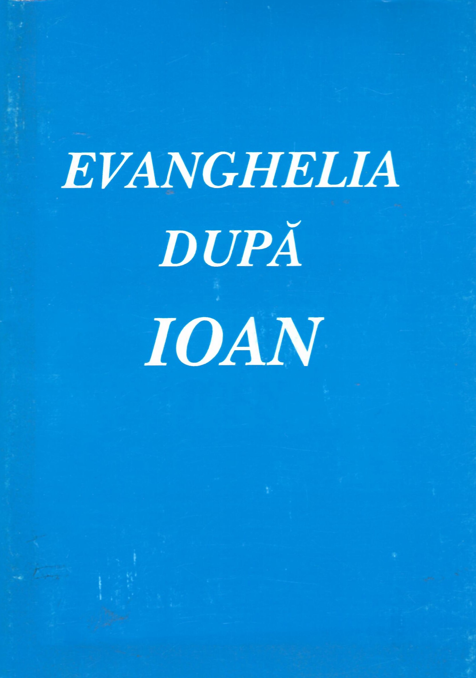 Evanghelia după Ioan (broșură, scris foarte mare)
