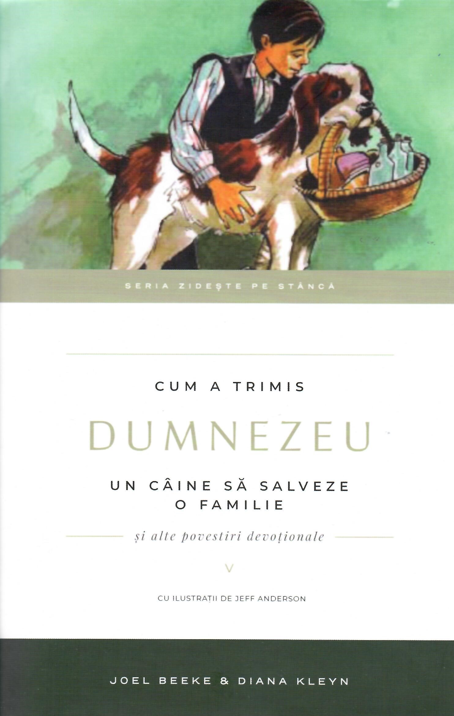 Cum a trimis Dumnezeu un câine să salveze o familie, vol 5