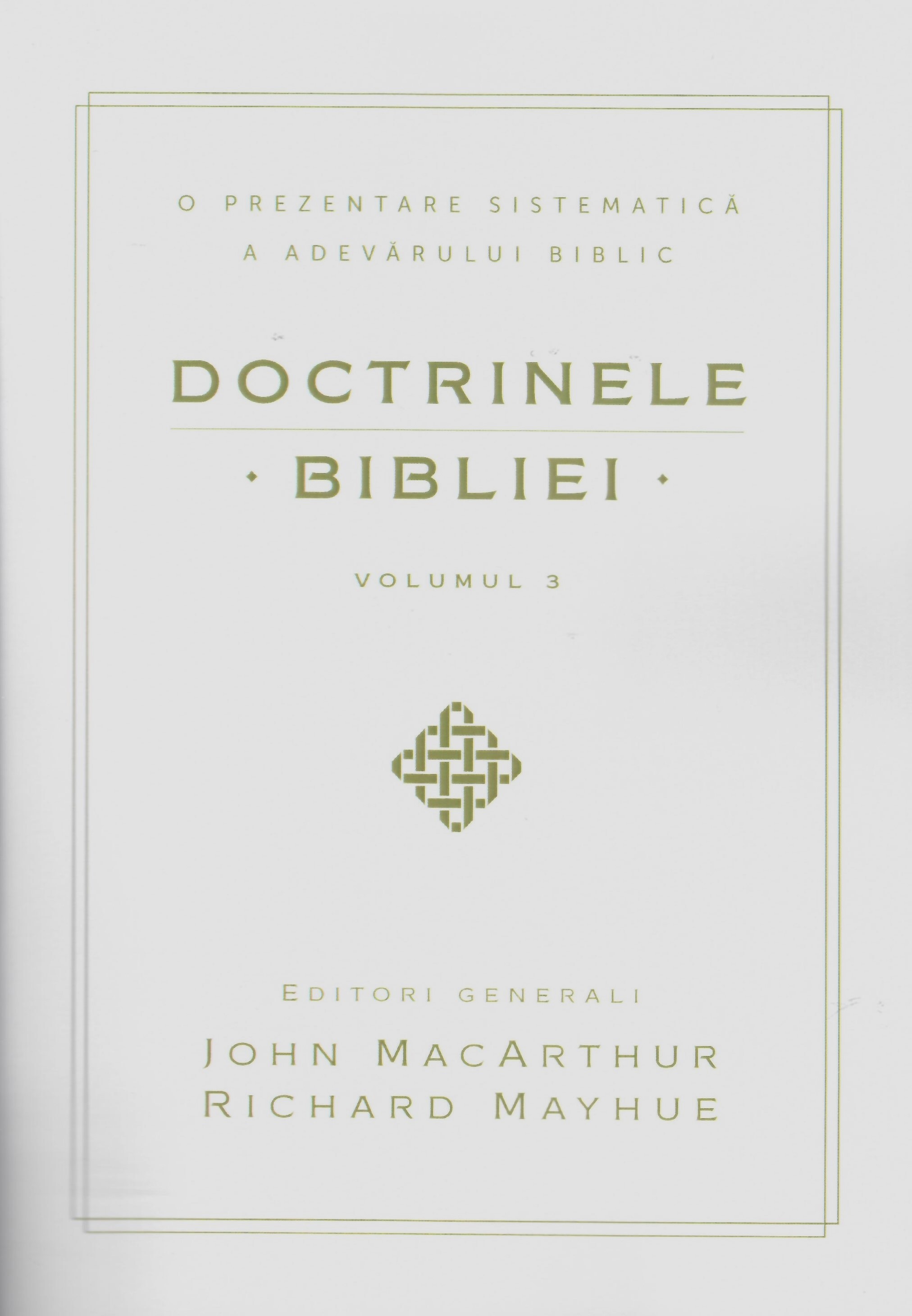 Doctrinele Bibliei vol. 3