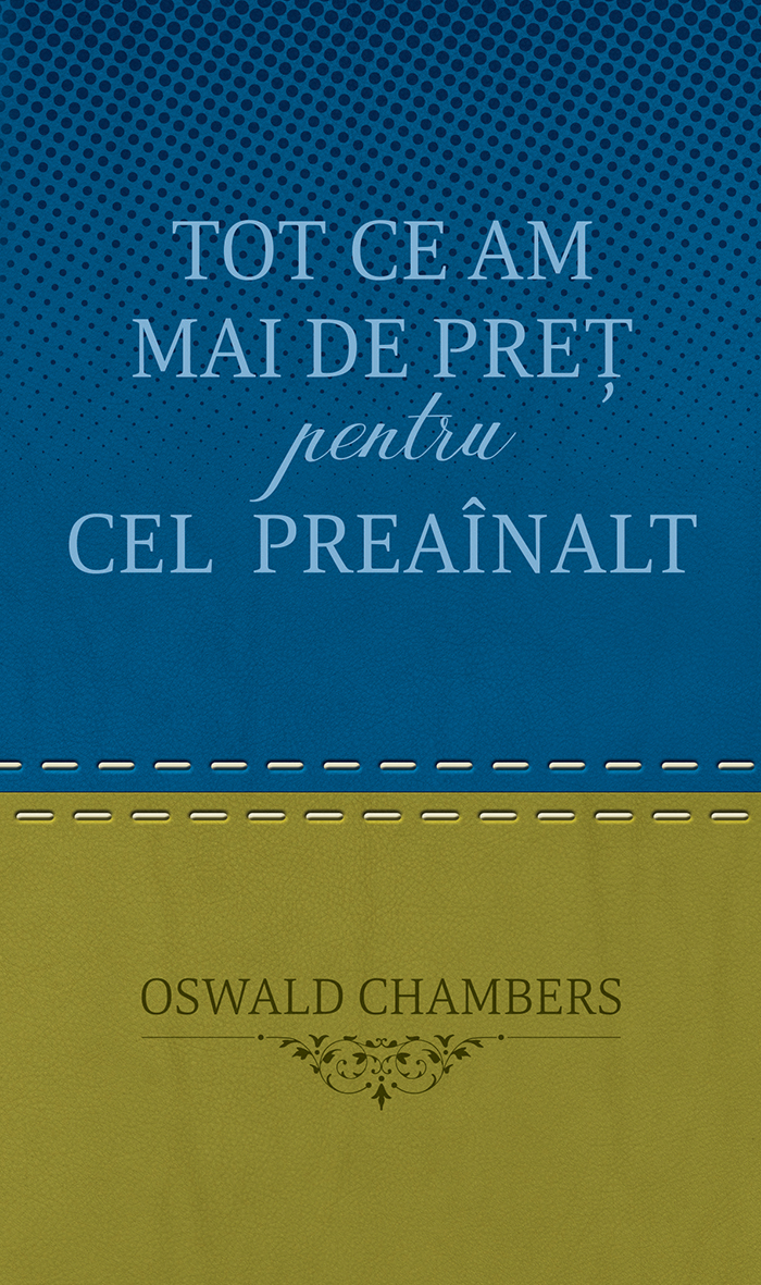 Tot ce am mai de preț pentru Cel Preaînalt (albastru/verde)
