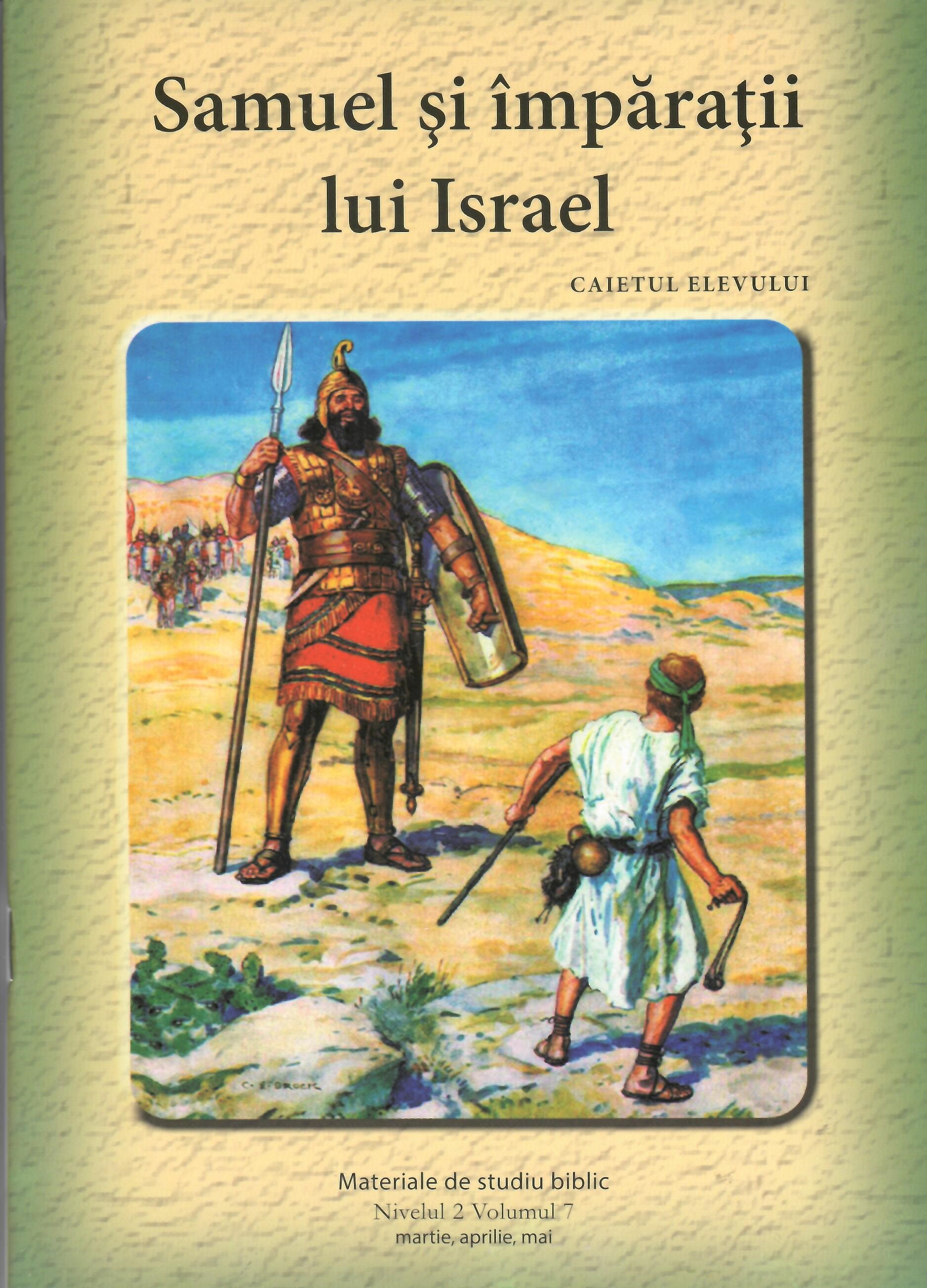 Nivelul 2 vol. 7 Samuel si imparatii lui Israel - Caietul elevului