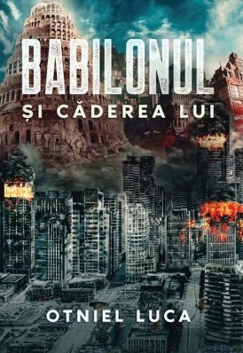 BABILONUL ȘI CĂDEREA LUI