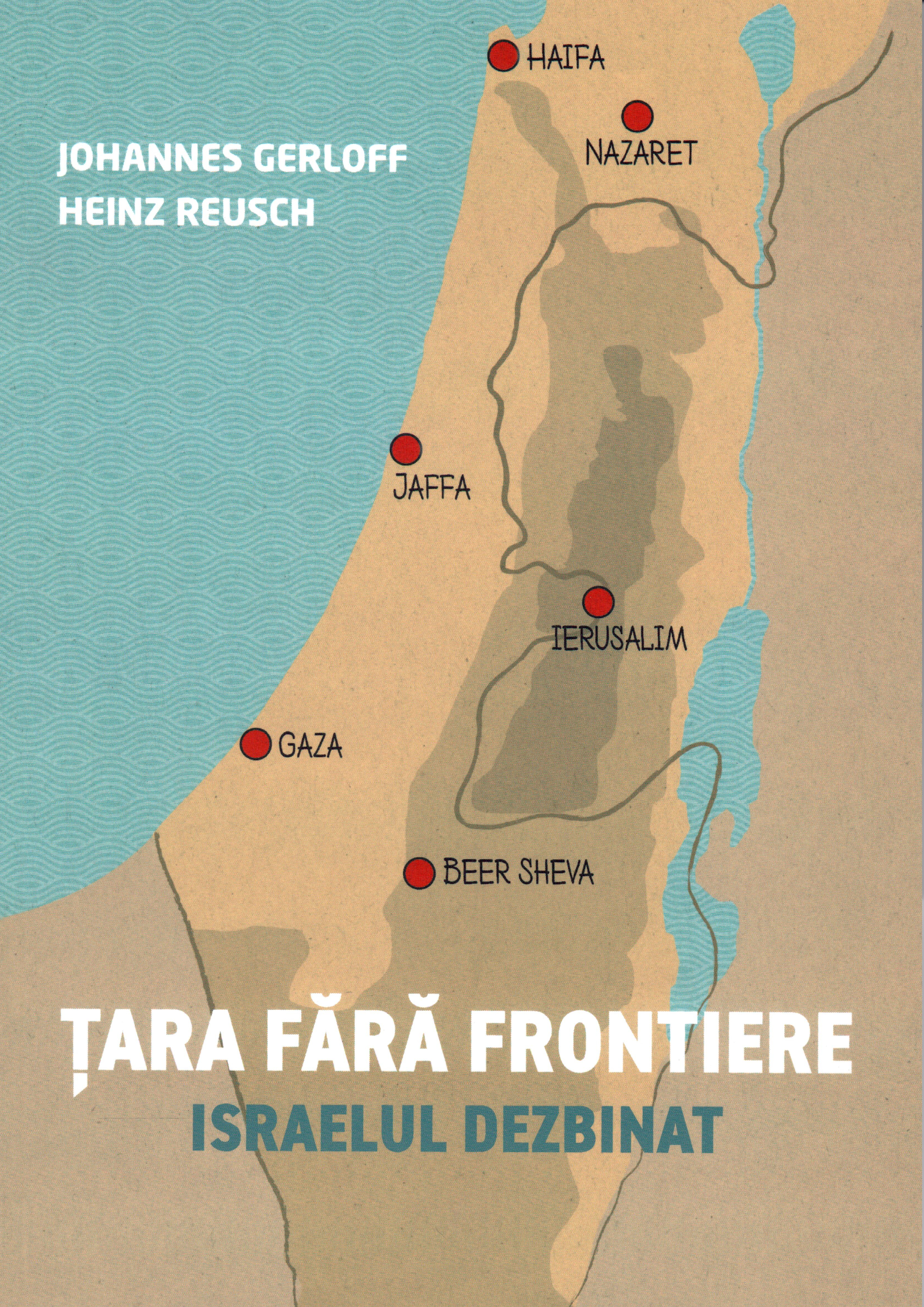 Tara fara frontiere - Israelul dezbinat