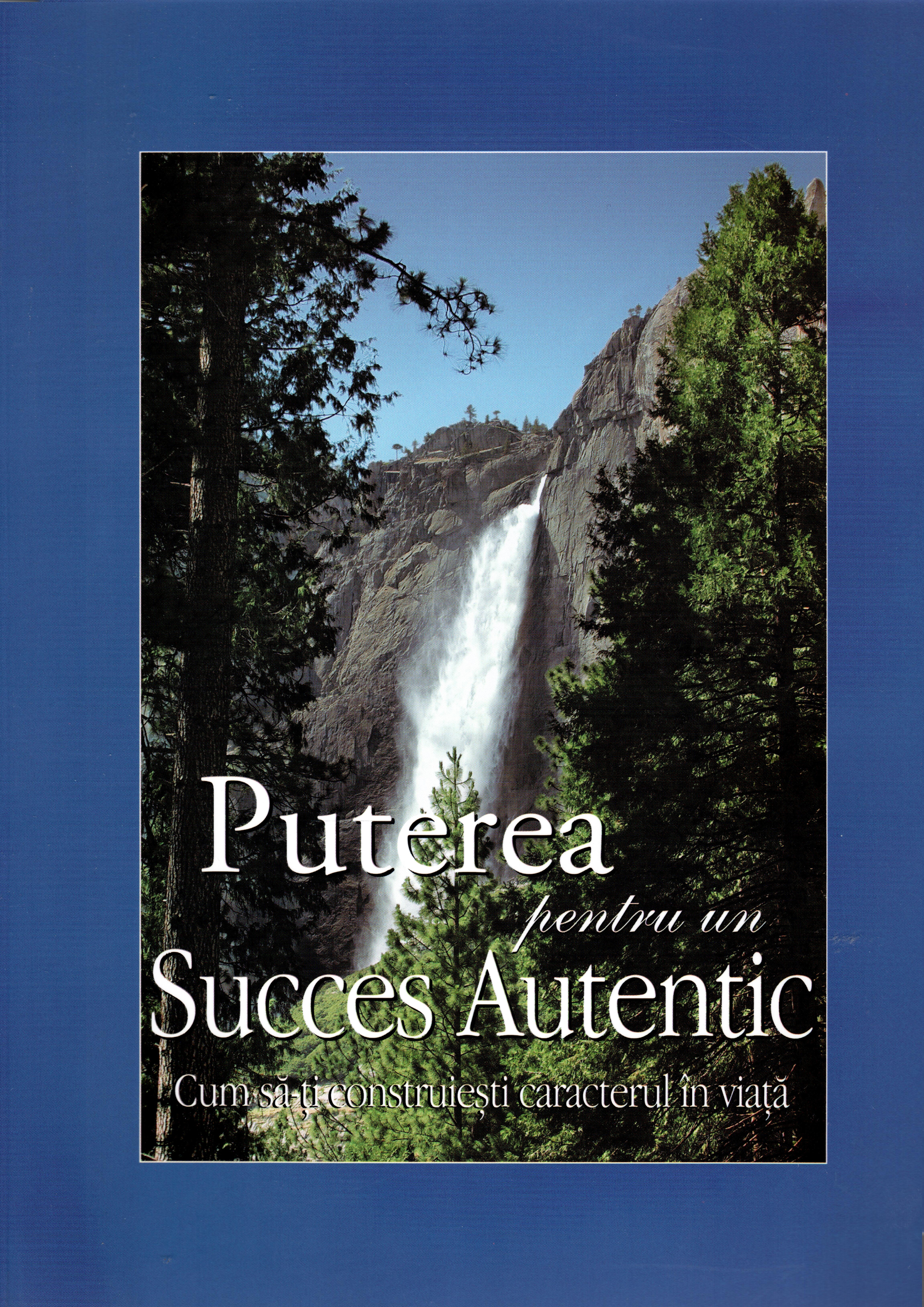 Puterea pentru un succes autentic