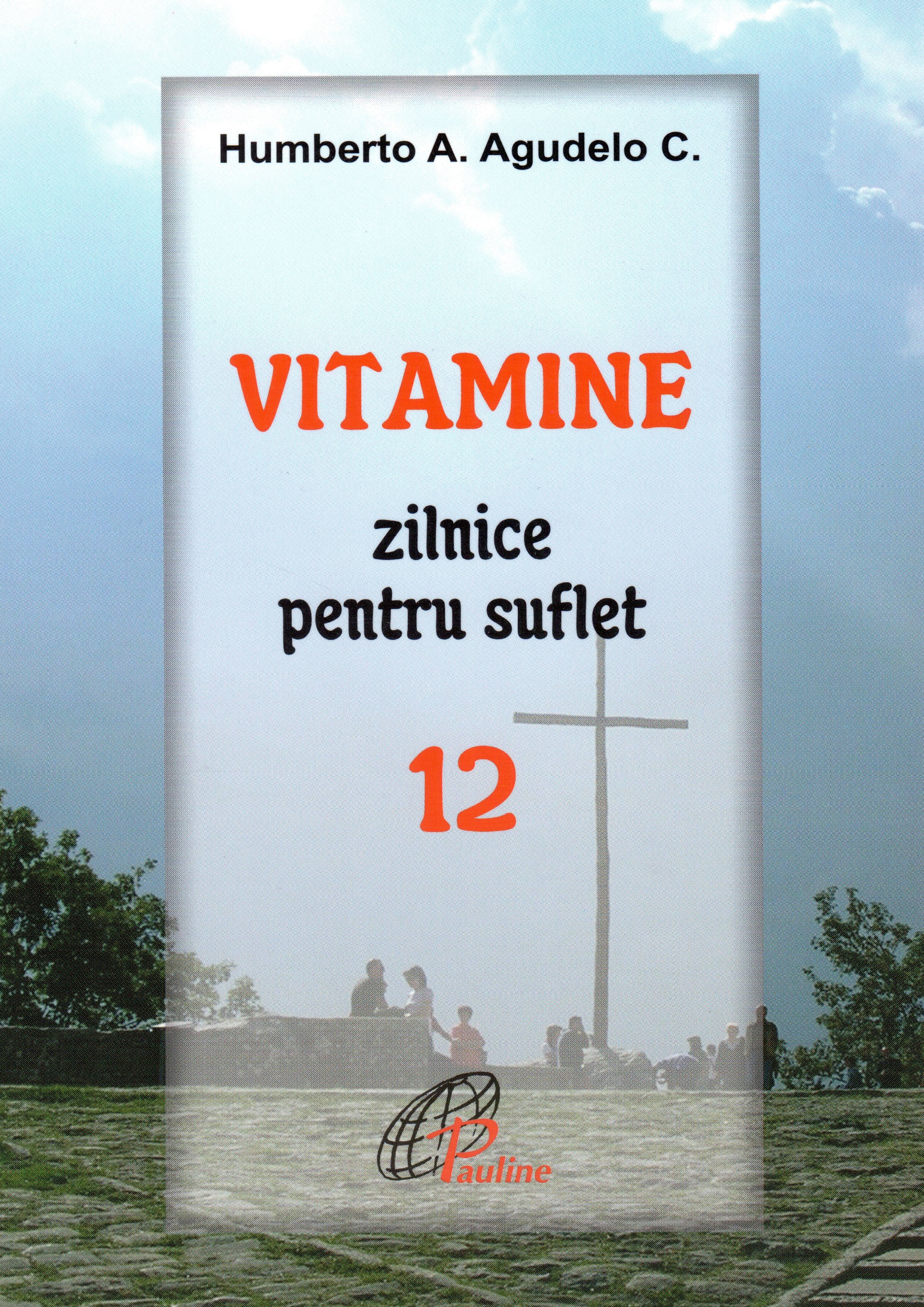 Vitamine zilnice pentru suflet vol. 12