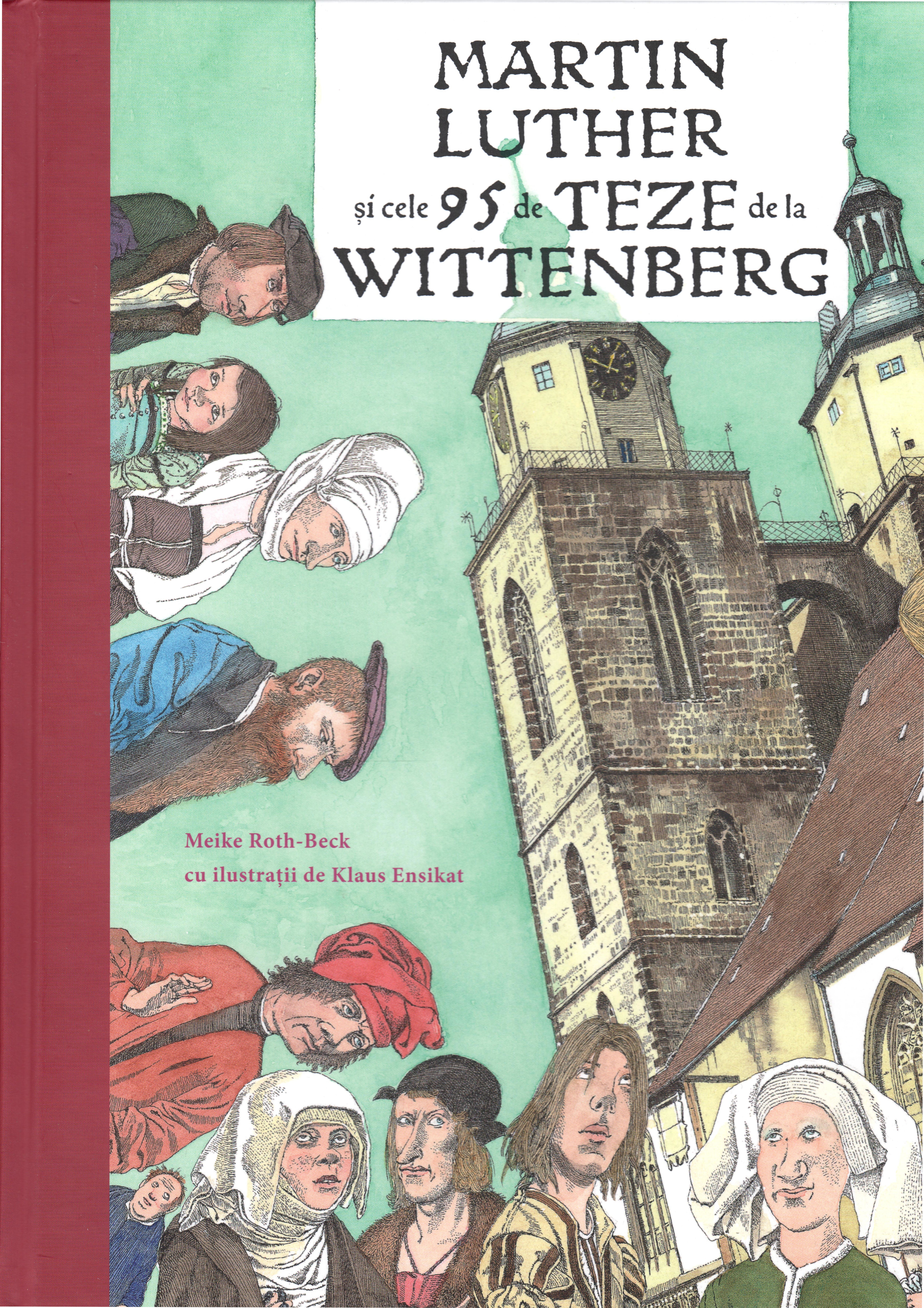 Martin Luther și cele 95 de teze de la Wittenberg