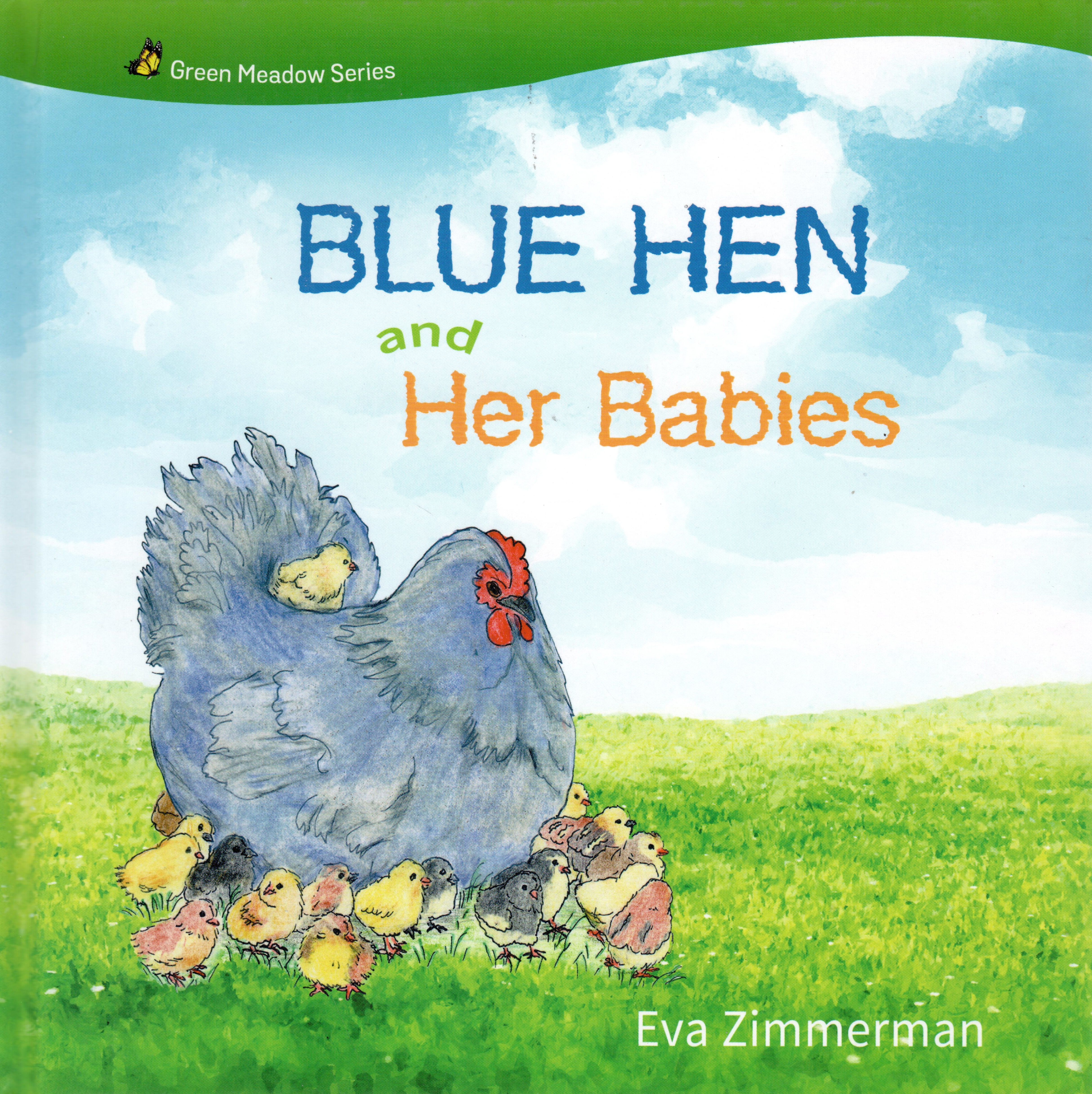 Blue hen and Her Babies
