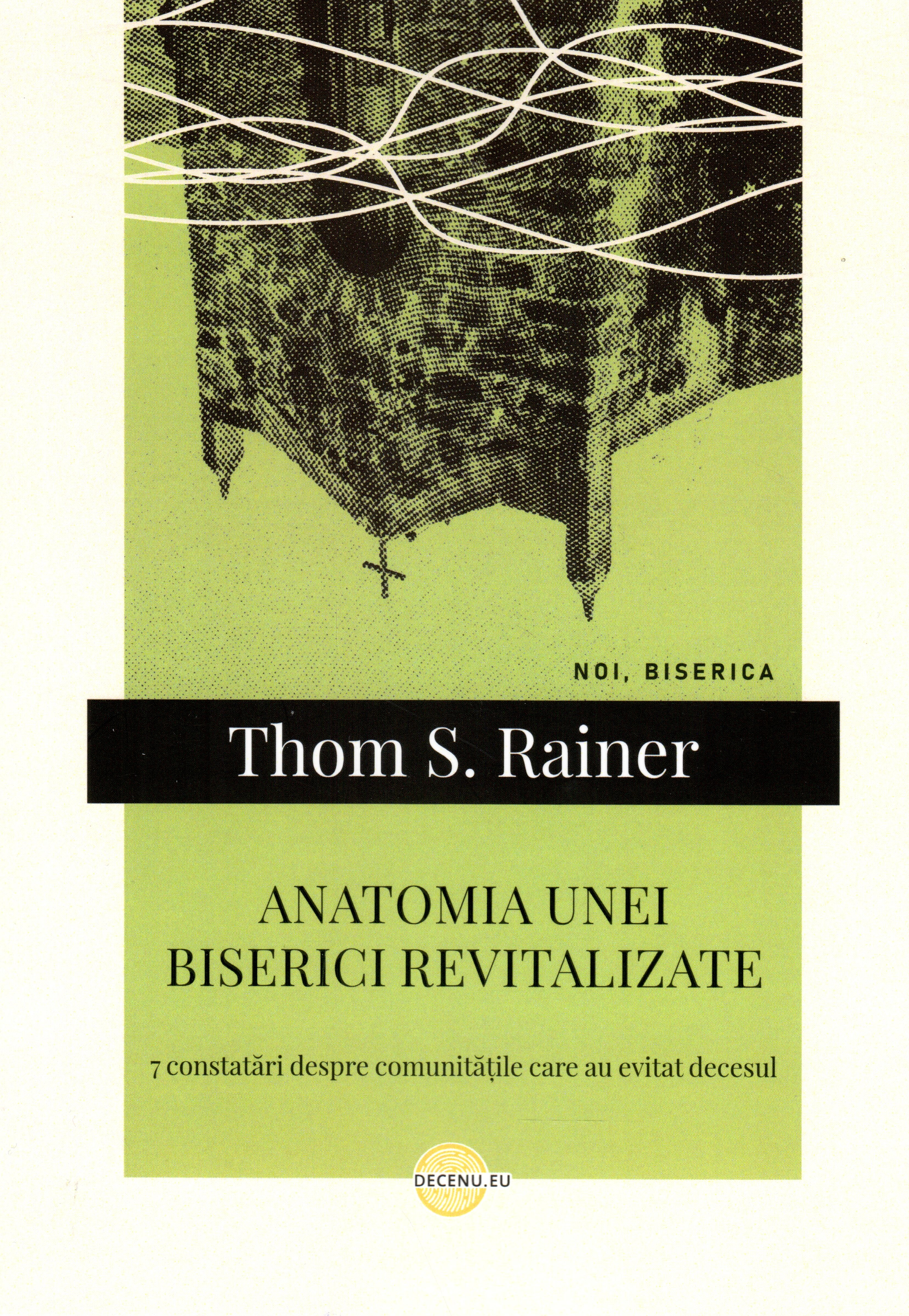 Anatomia unei biserici revitalizate