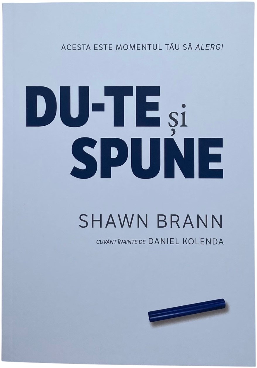 Du-te si spune - Acesta este momentul tau sa alergi