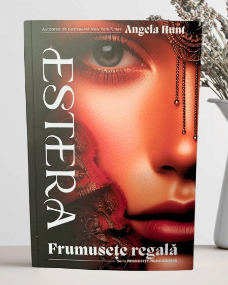 Estera - frumusețe regală (Seria Frumusețe primejdioasă) - volumul 1