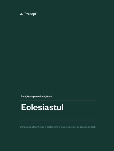 Eclesiastul – Viața sub soare (Invatatura peste invatatura)