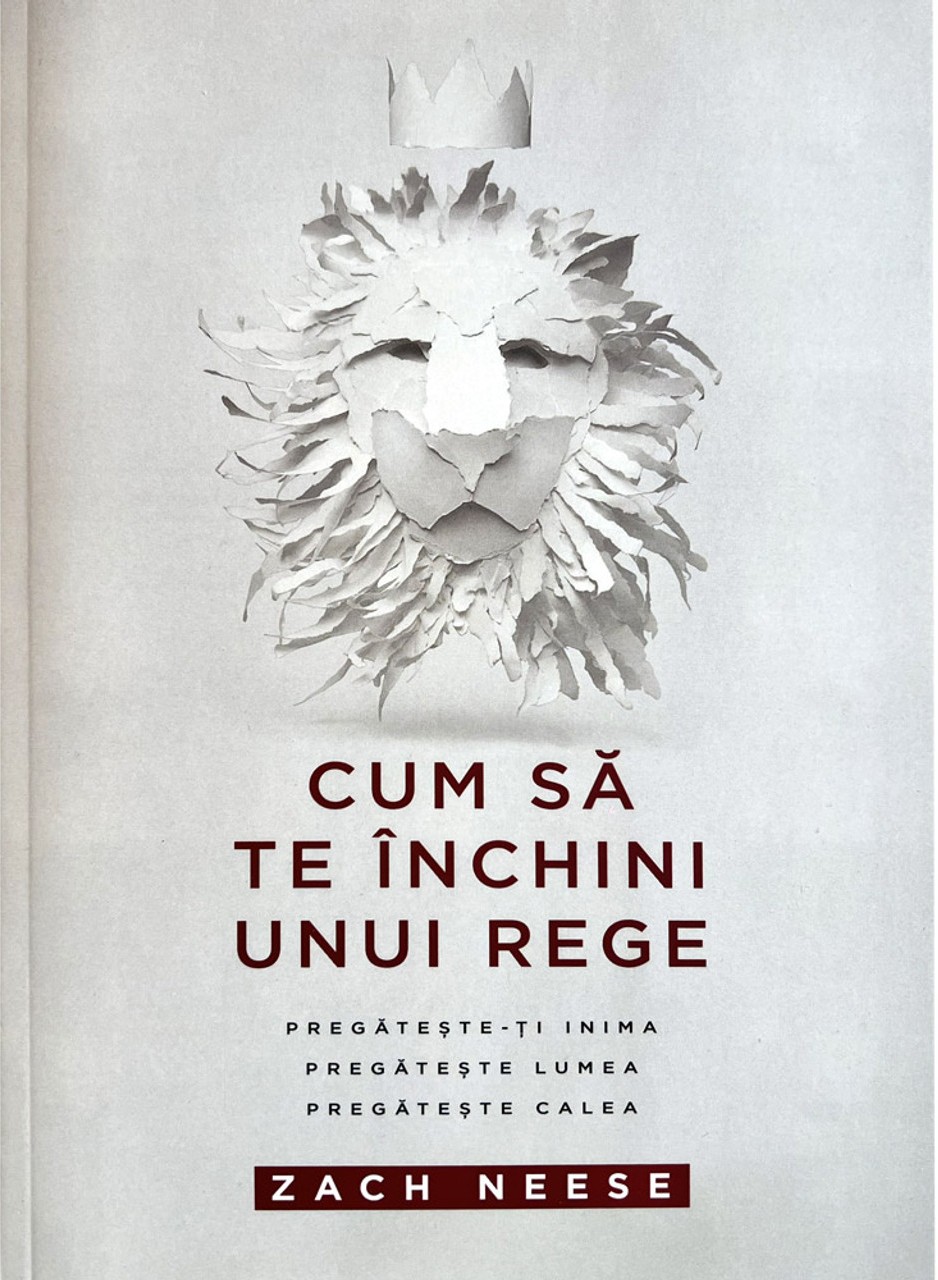Cum să te închini unui Rege - Zach Neese