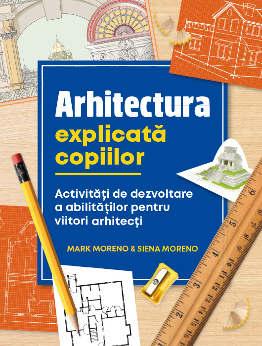 Arhitectura explicată copiilor