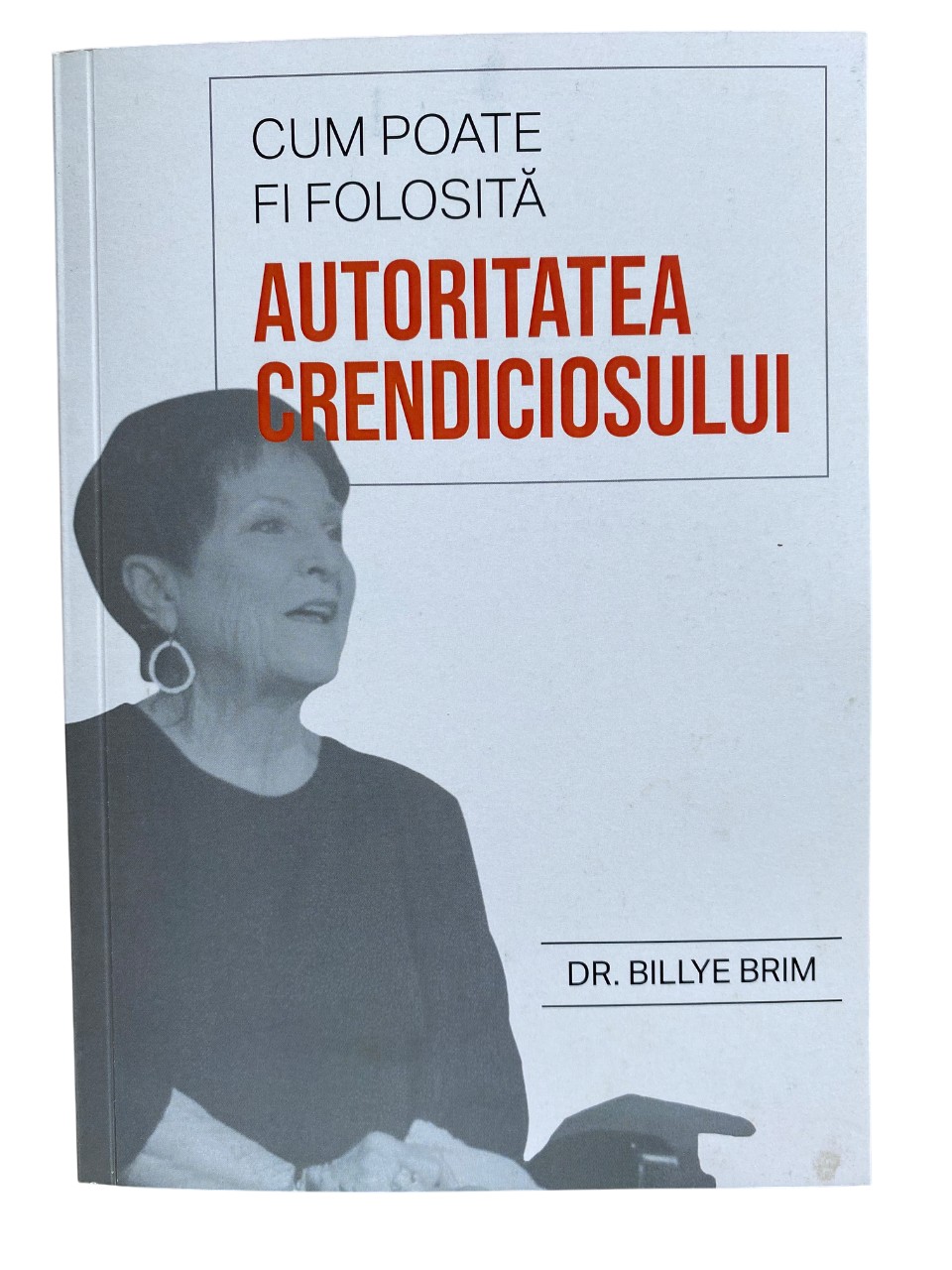 Cum poate fi folosita AUTORITATEA CREDINCIOSULUI