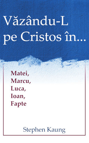 Vazandu-L pe Cristos in Matei, Marcu, Luca, Ioan, Fapte