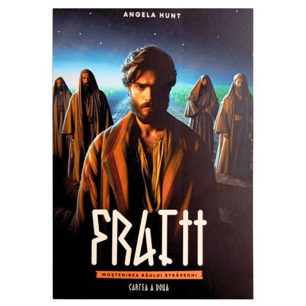 Fratii - Seria Mostenirea Raului Stravechi - vol. 2 - roman crestin
