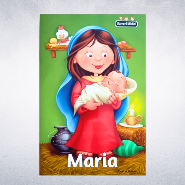 Povestea Mariei - povestiri biblice pentru copii