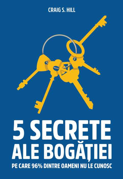 5 secrete ale bogatiei - Craig Hill
