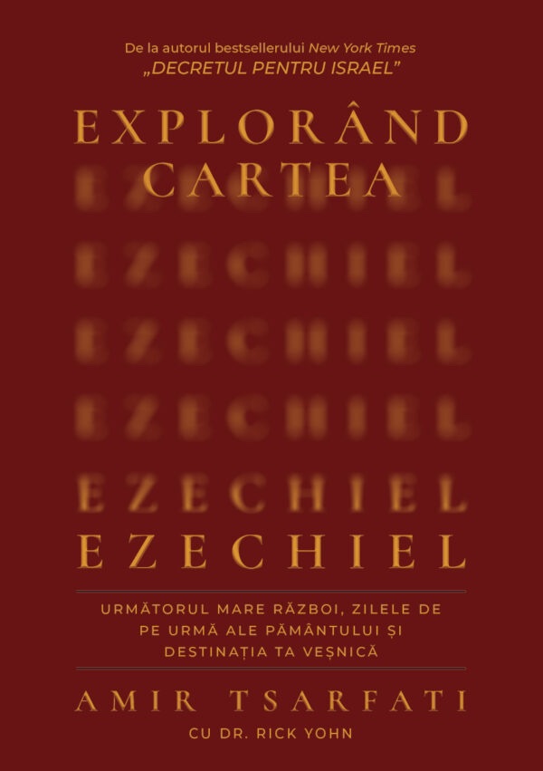 Explorand cartea Ezechiel