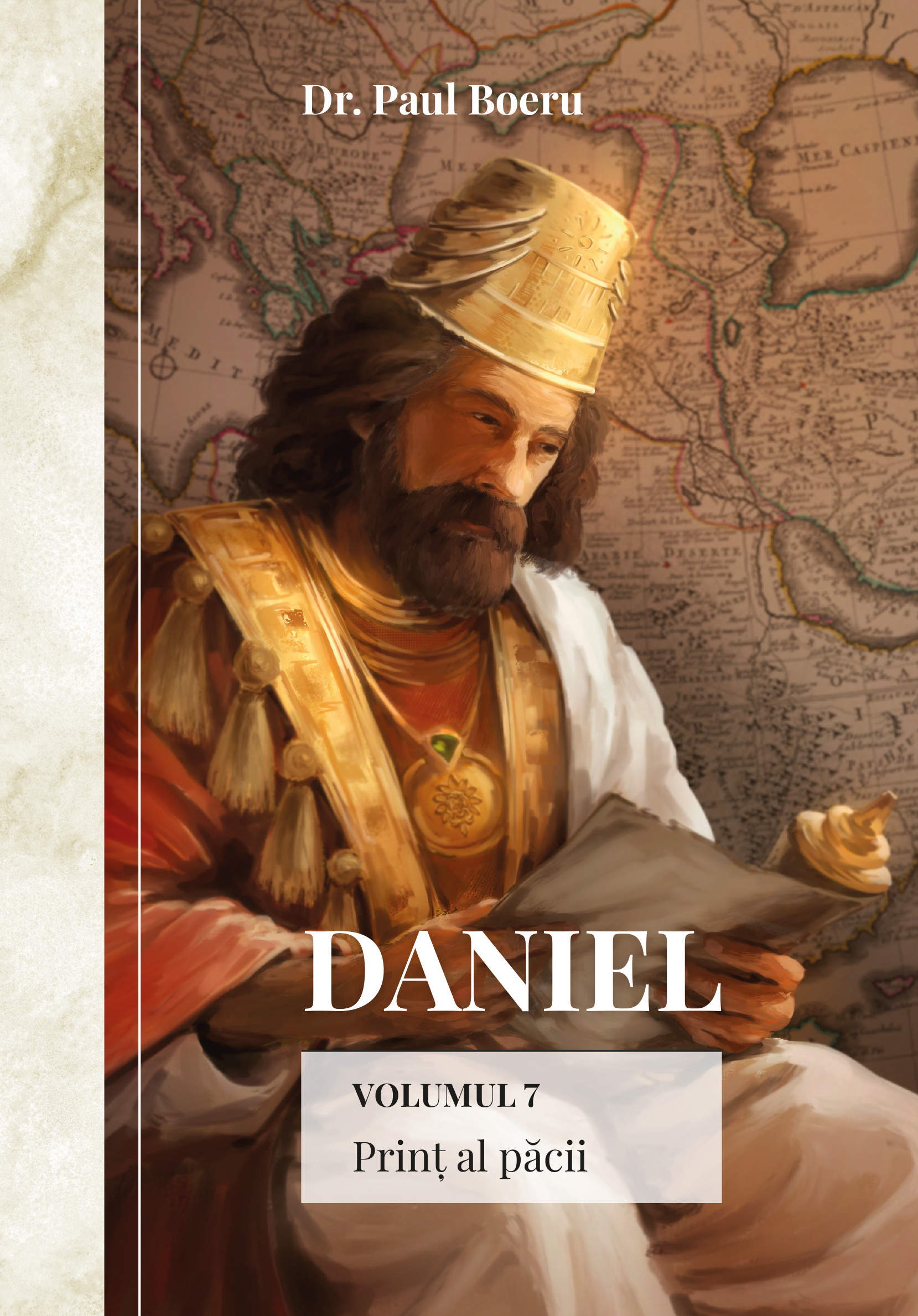 Daniel. Print al pacii. vol. 7