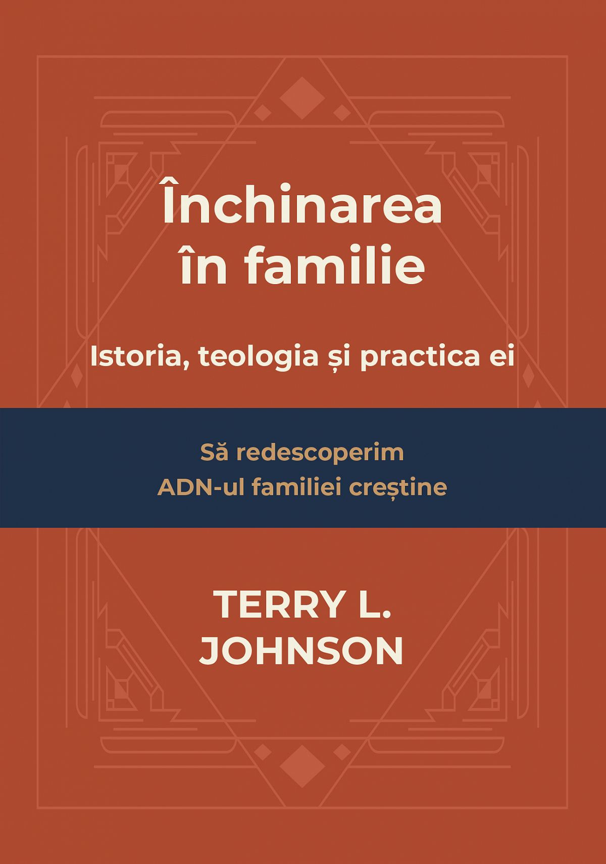 Inchinarea in familie
