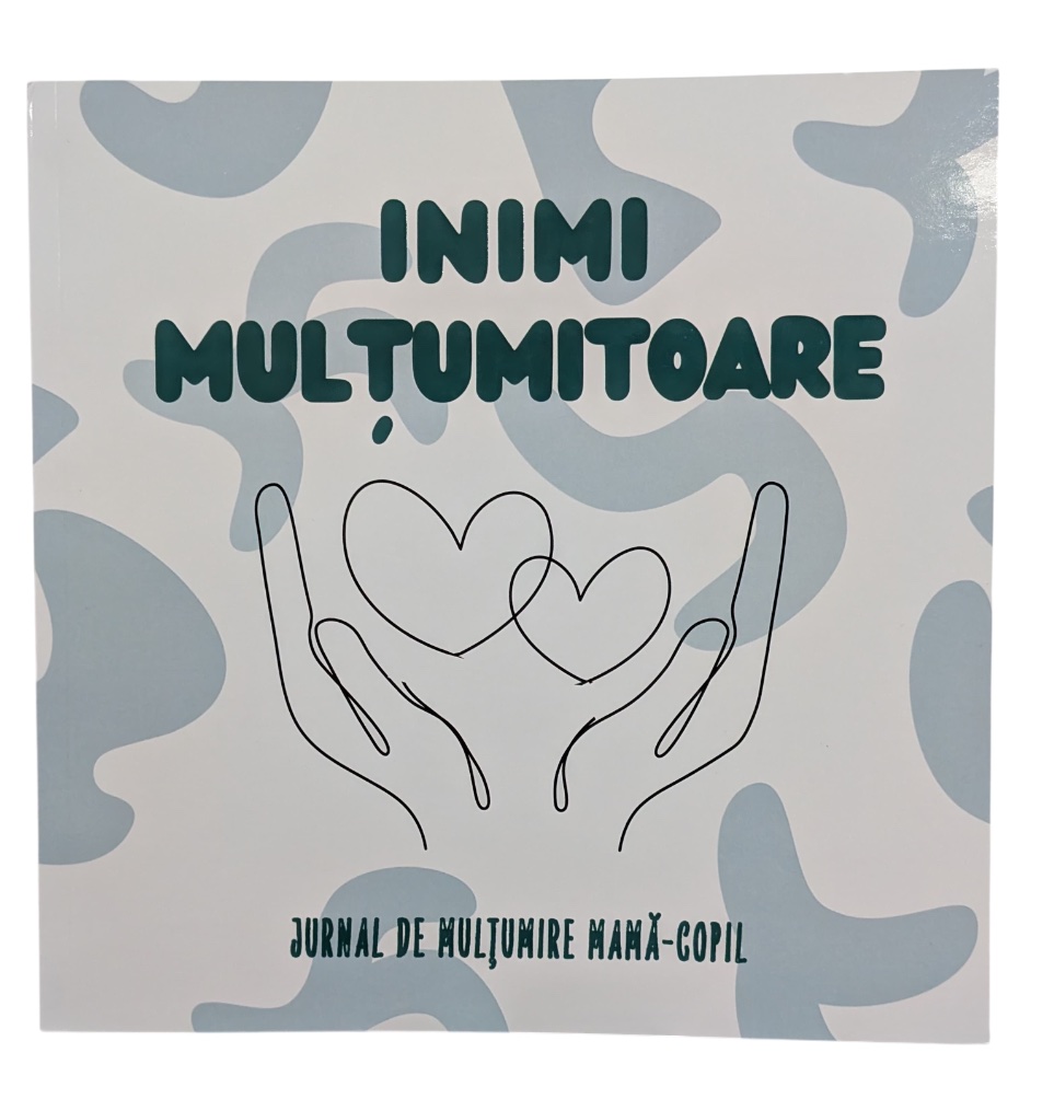 Inimi mulțumitoare - Jurnal de multumire mama-copil