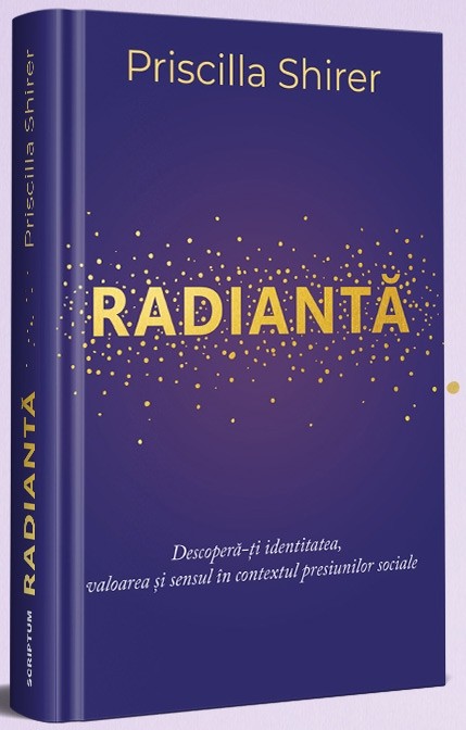 Radiantă: Descoperă-ți identitatea, valoarea și sensul în contextul presiunilor sociale