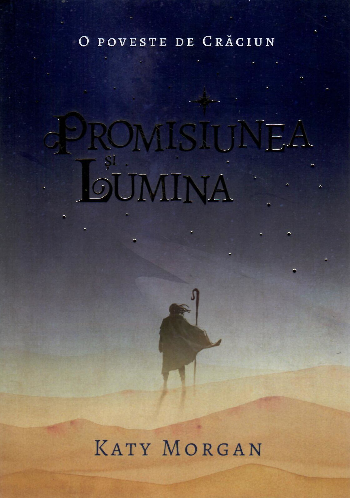 Promisiunea si Lumina -- O poveste de Craciun