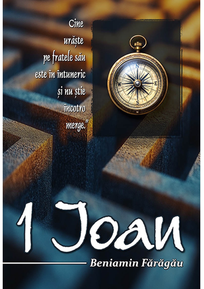 1 Ioan - Beniamin Fărăgău