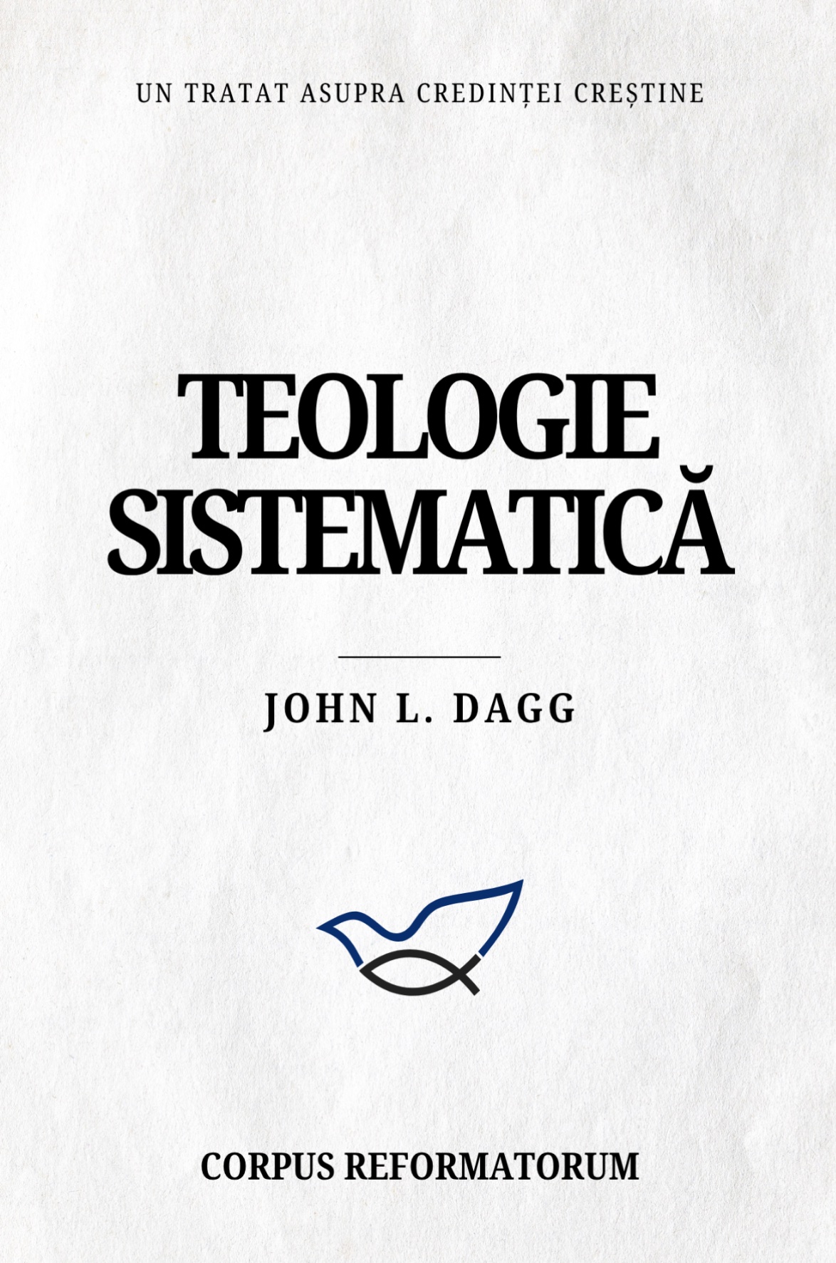 Teologie sistematică – John L. Dagg