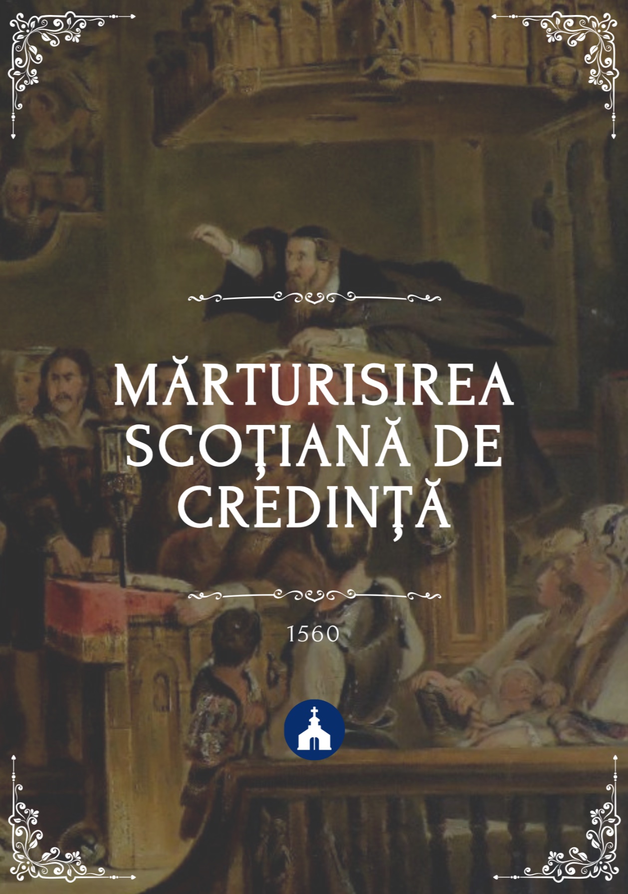 Mărturisirea scoțiană de credință, 1560