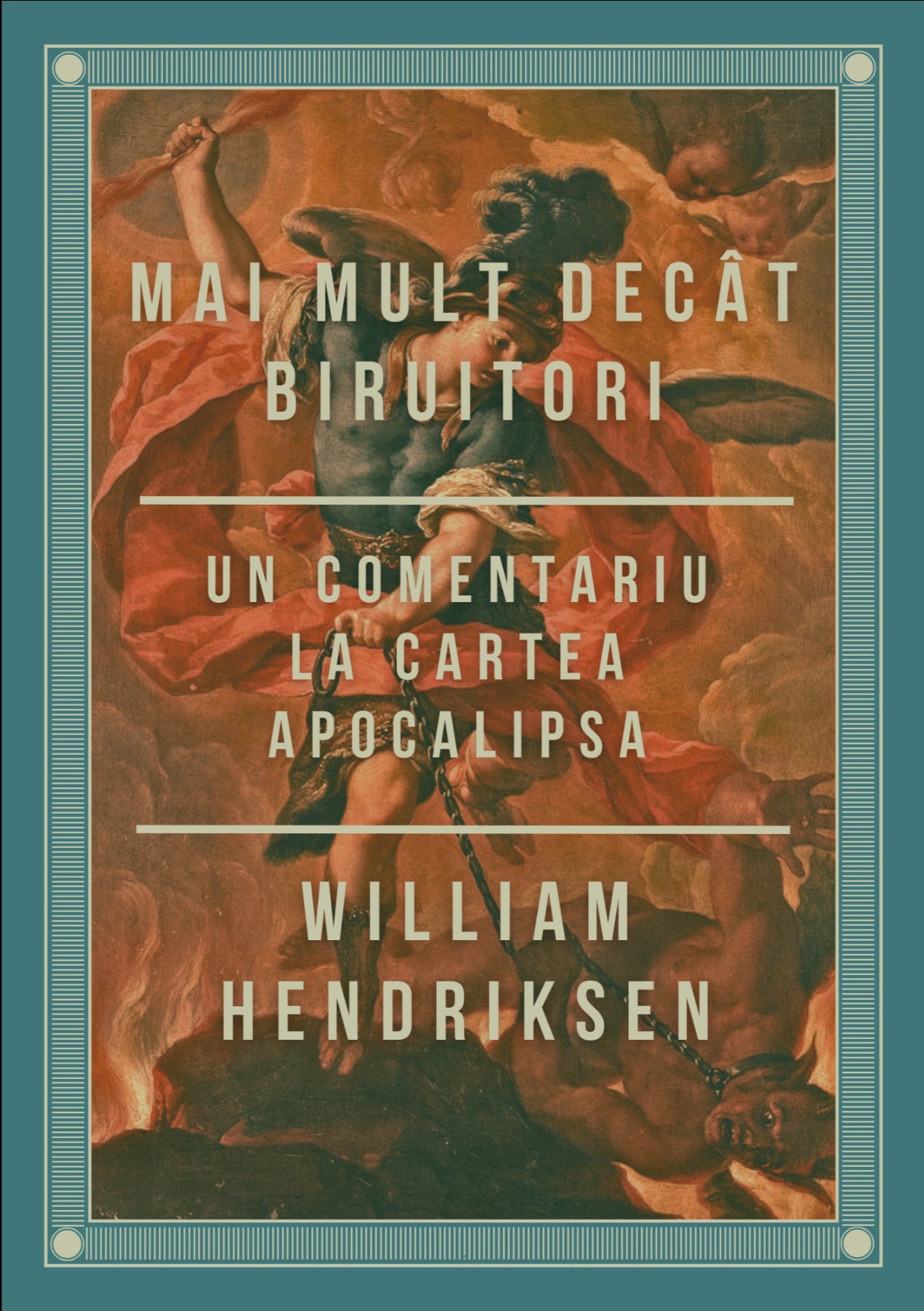 Mai mult decât biruitori – William Hendriksen