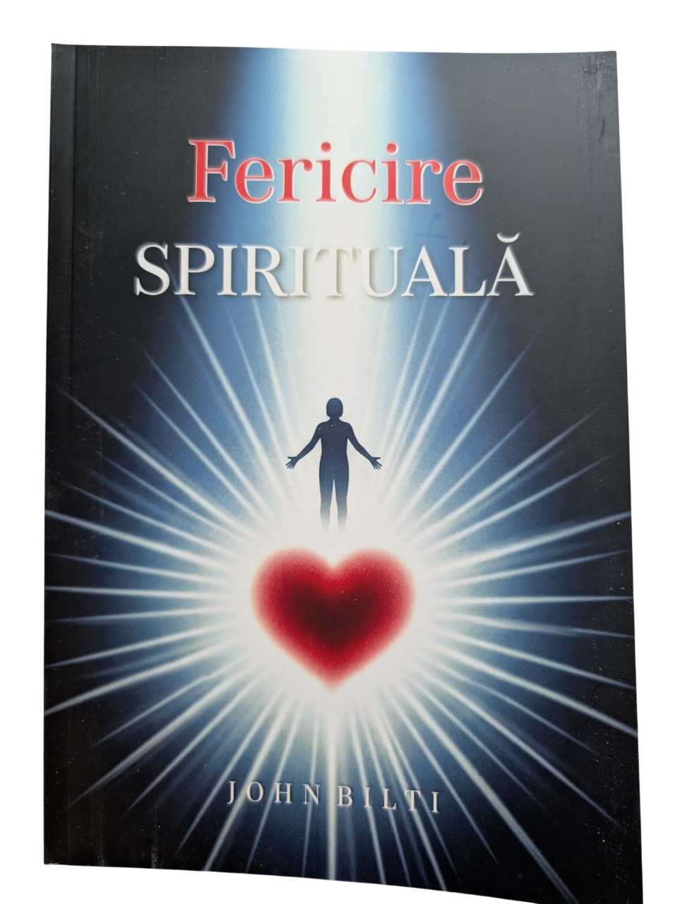 Fericire Spirituala - John Bilti