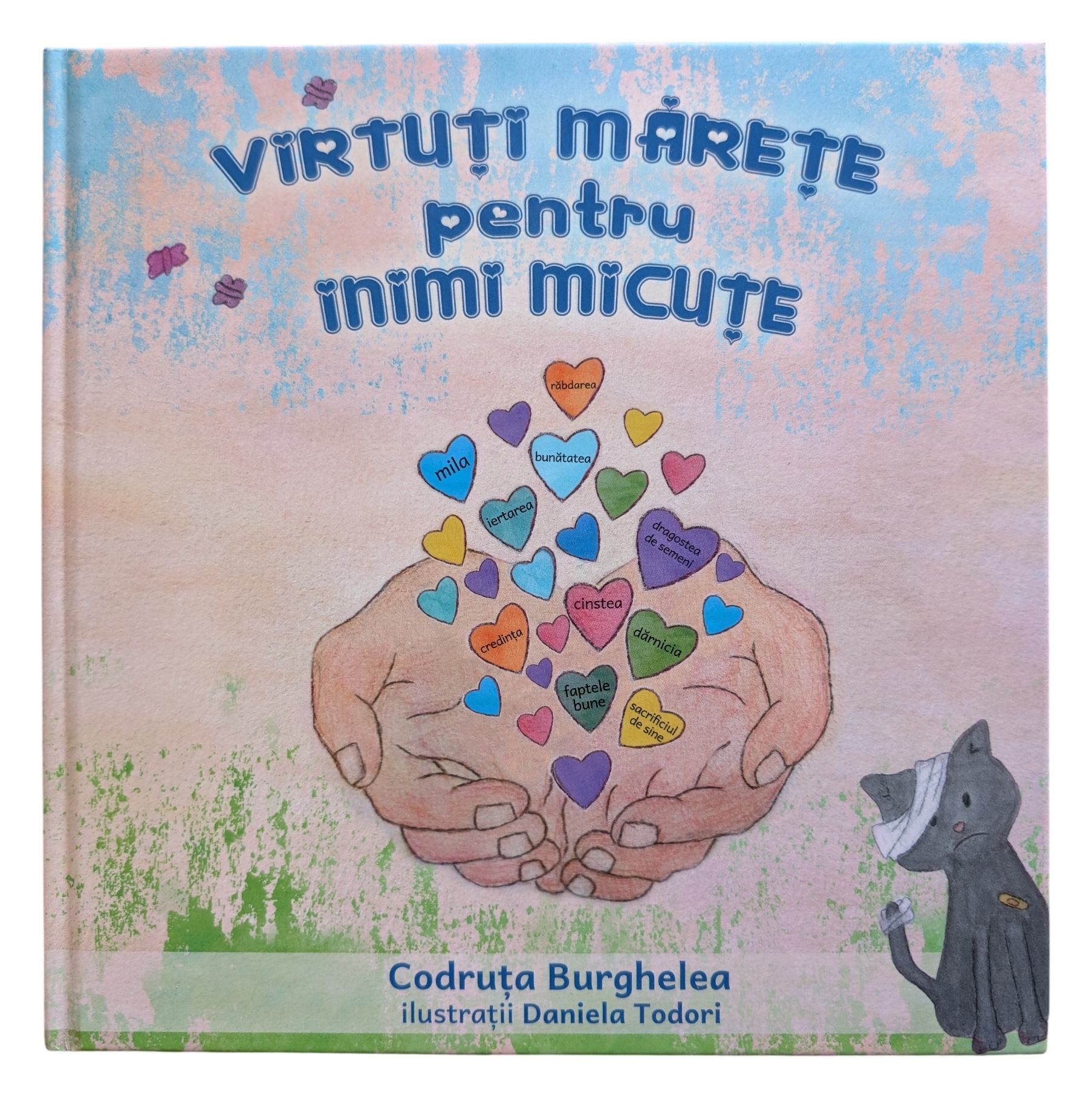 Virtuti marete pentru inimi micute