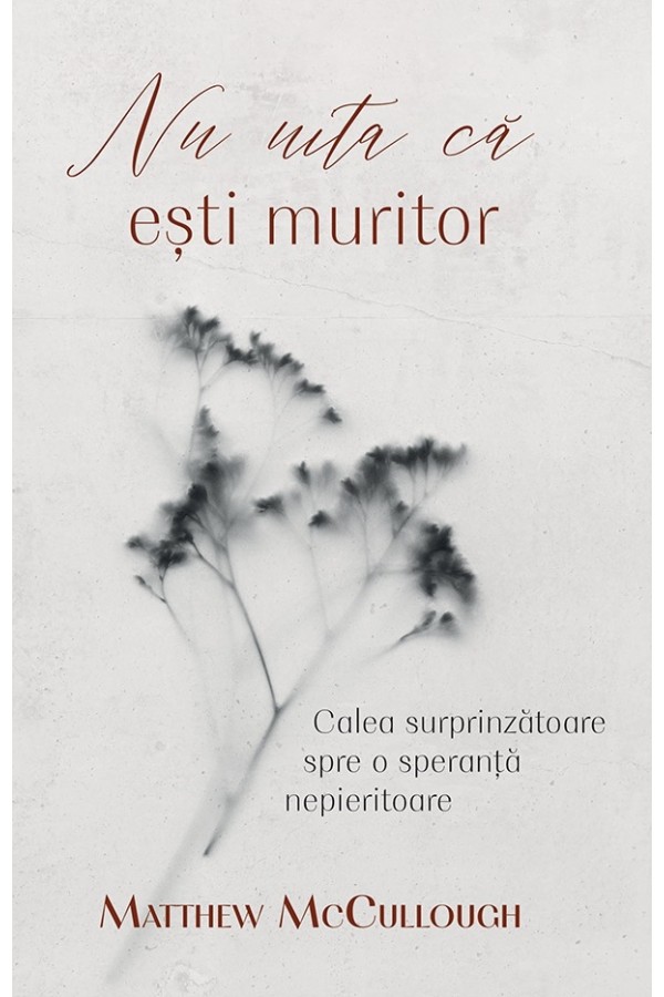 Nu uita că ești muritor