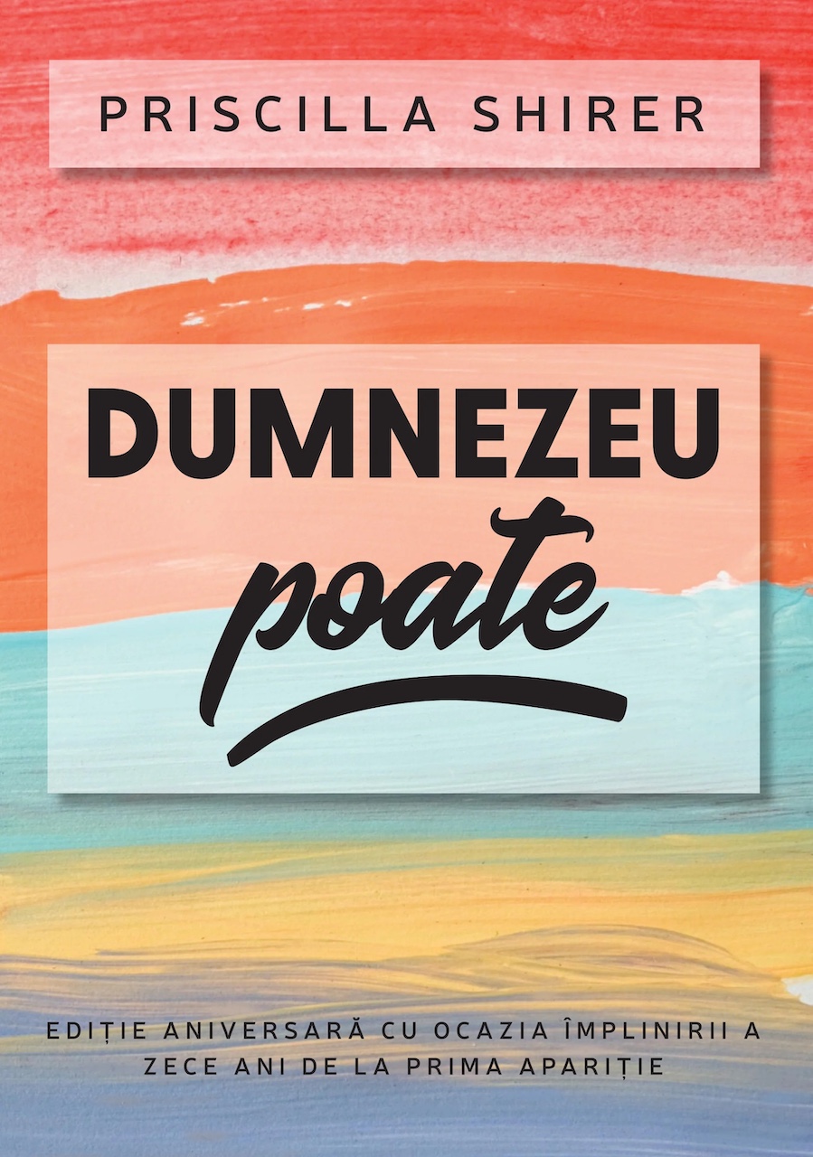Dumnezeu poate (Ediție aniversară)