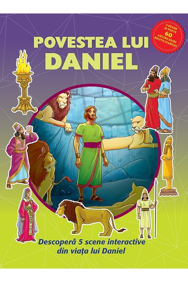 Povestea lui Daniel - carte cu abțibilduri reutilizabile