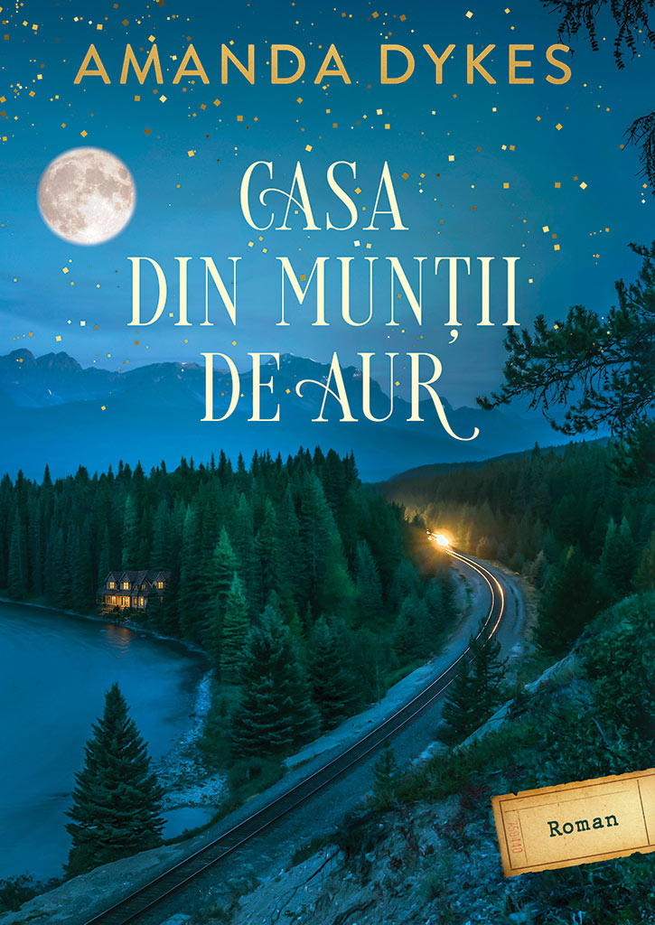 Casa din muntii de aur - Amanda Dykes