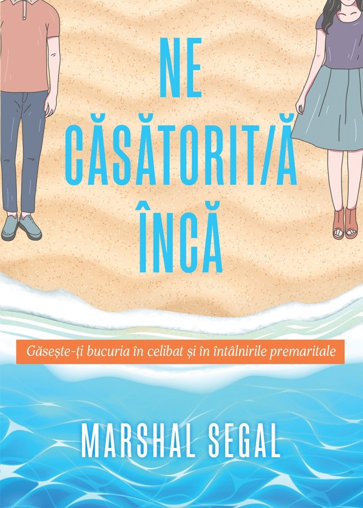 Necăsătorit/ă încă: Găsește-ți bucuria în celibat și în întâlnirile premaritale