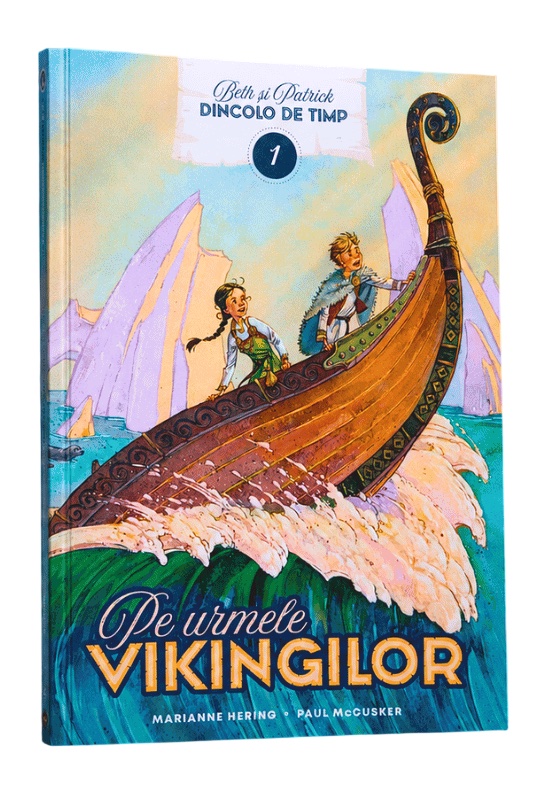 Pe urmele vikingilor, vol. 1 - seria Dincolo de timp - povestiri creștine