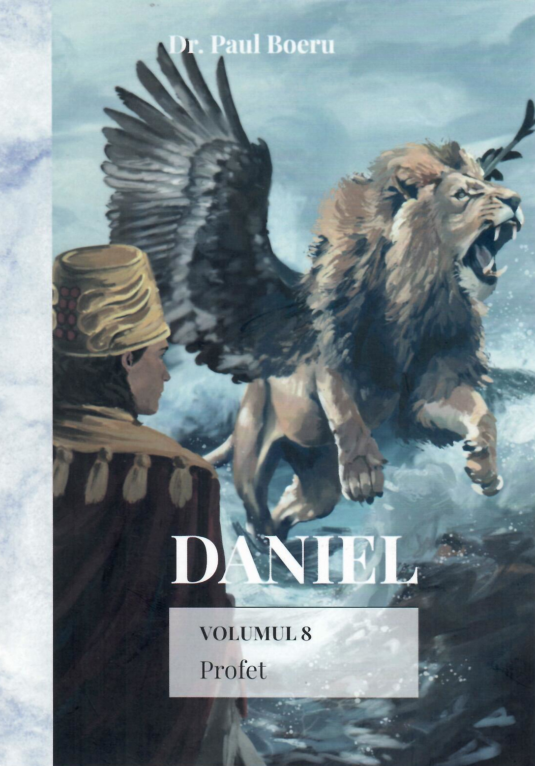 Daniel. Profet. Vol. 8