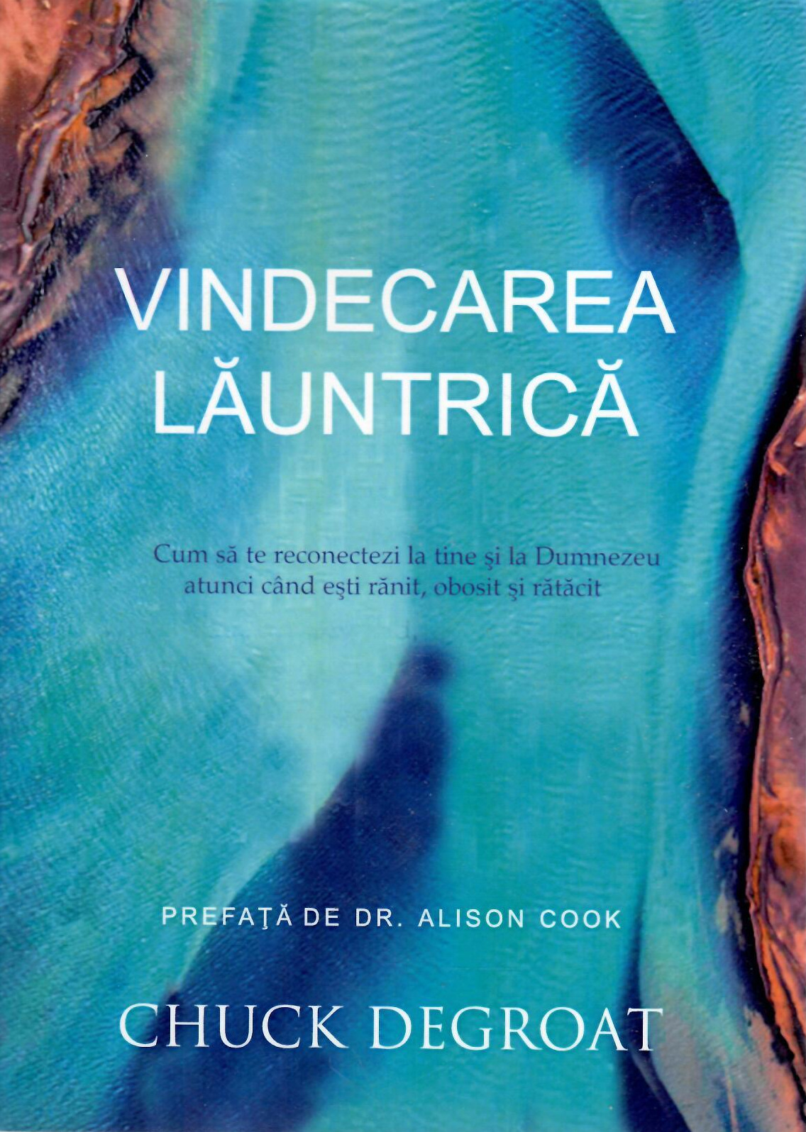Vindecare launtrica