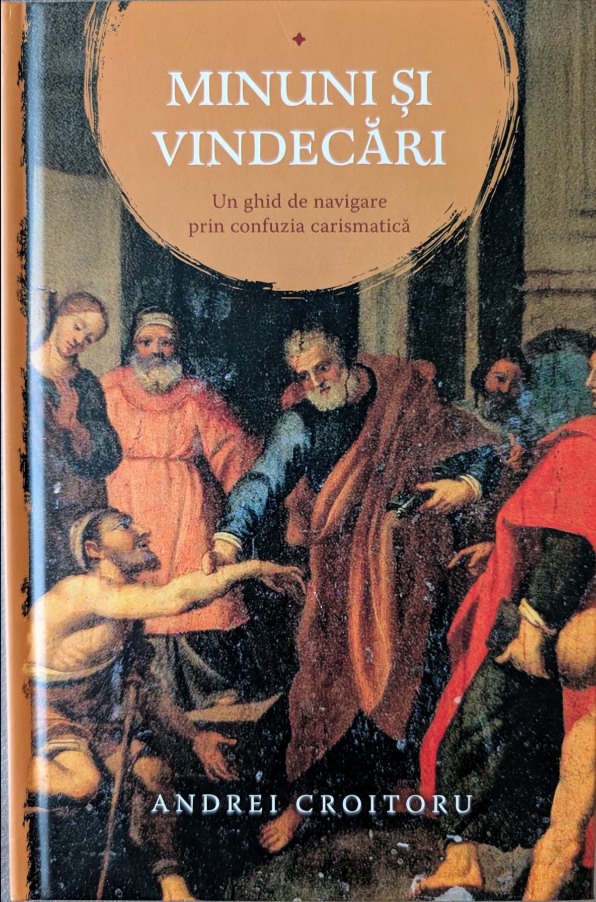 Minuni și vindecări – Andrei Croitoru