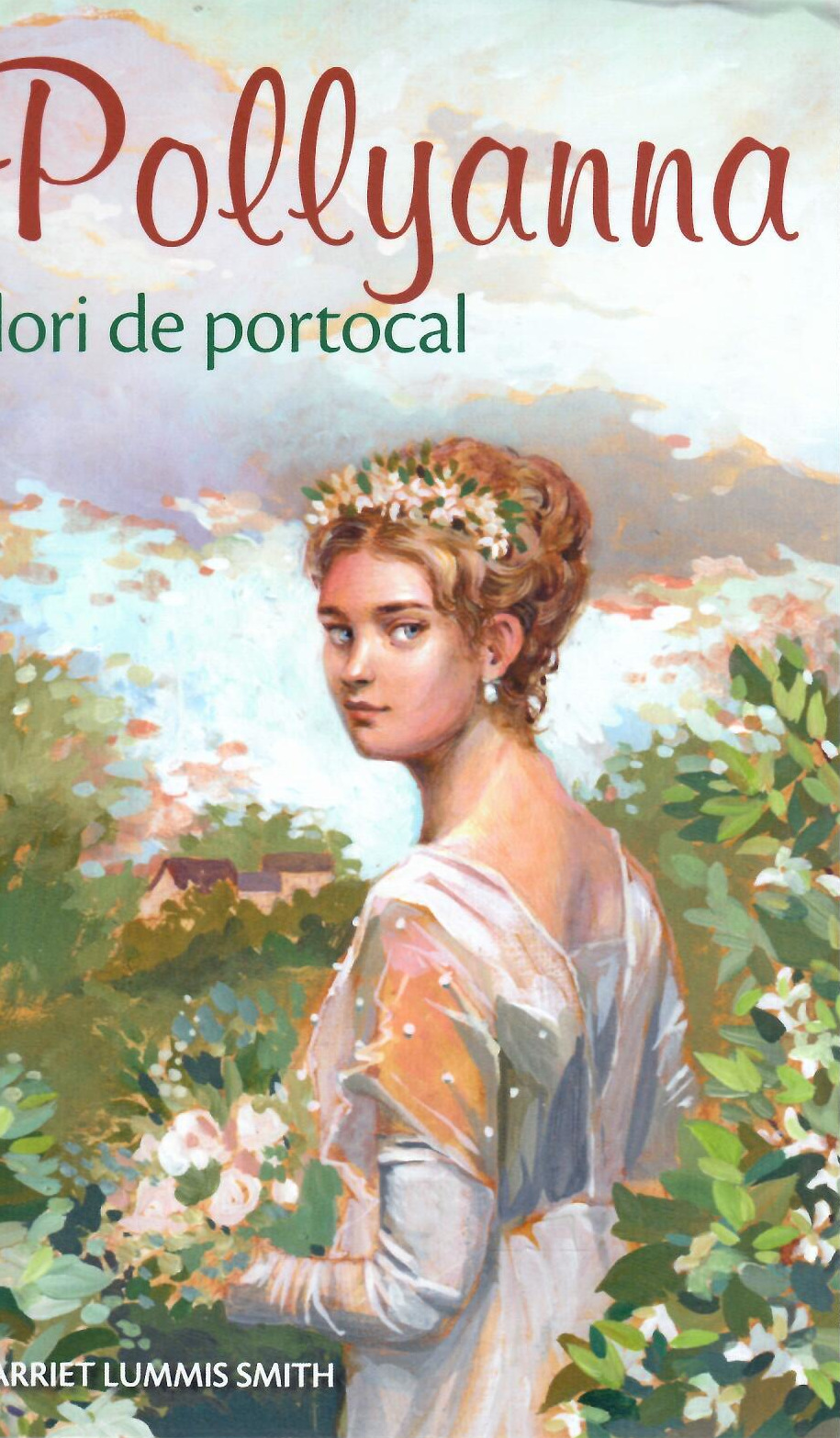 Pollyanna - Flori de portocal. vol. 3