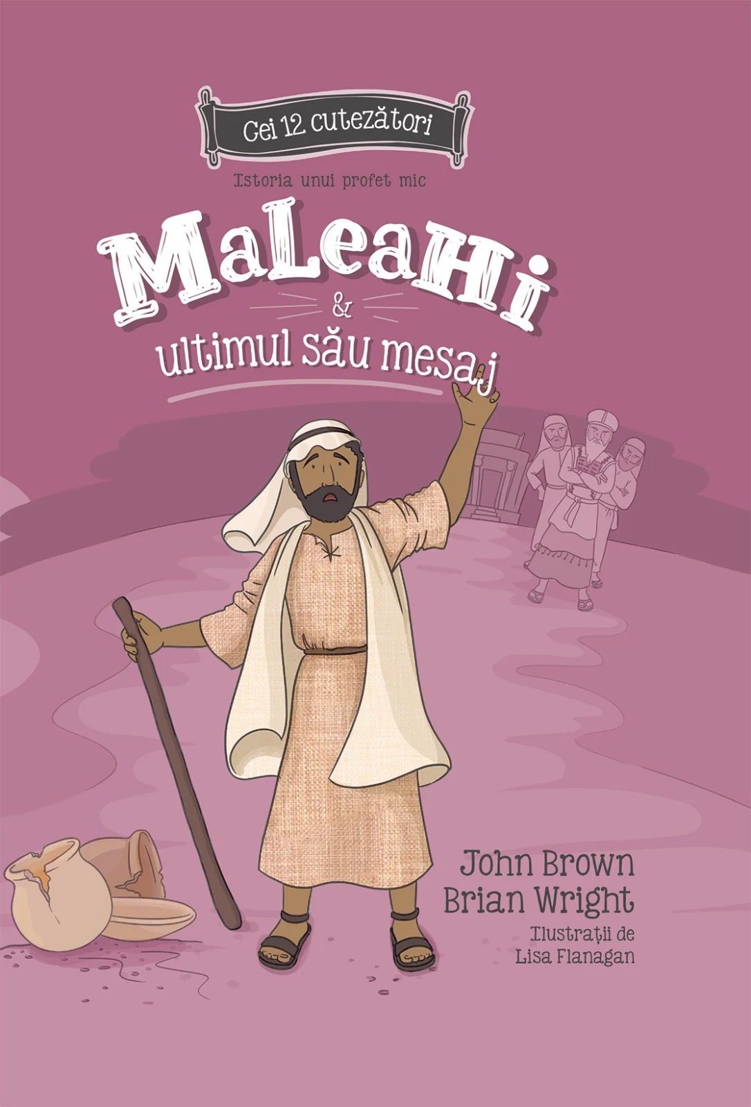 Maleahi si ultimul sau mesaj - Seria: Cei 12 cutezatori