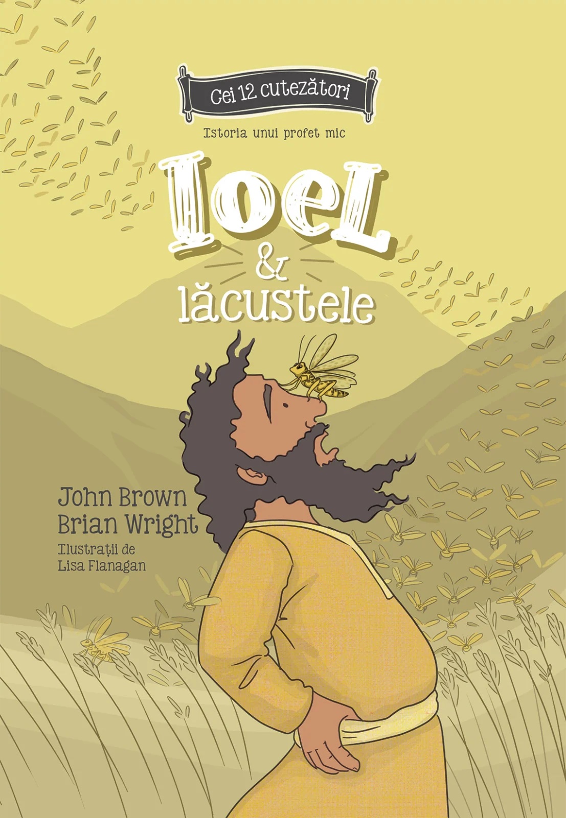 Ioel si lacustele - Seria: Cei 12 cutezatori