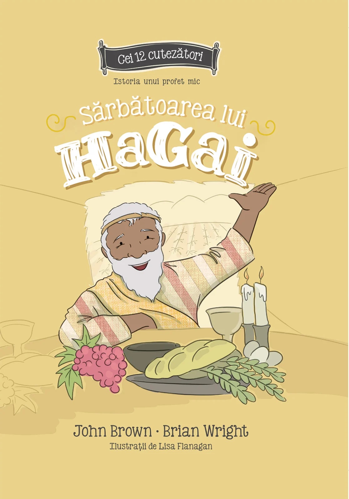 Sarbatoarea lui Hagai - Seria: Cei 12 cutezatori
