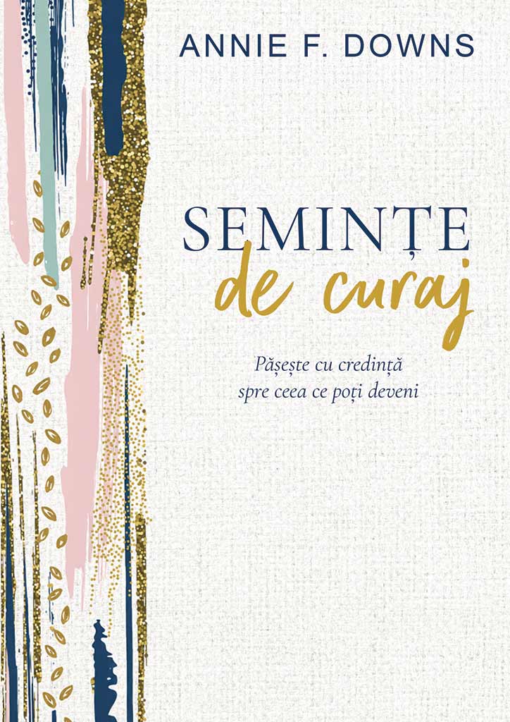 Seminte de curaj