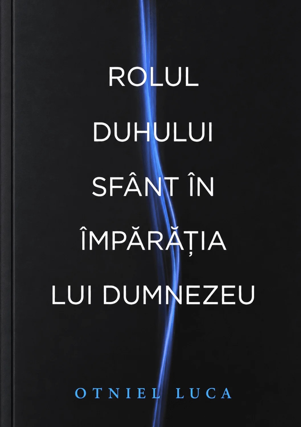 Rolul Duhului Sfant in Imparatia lui Dumnezeu
