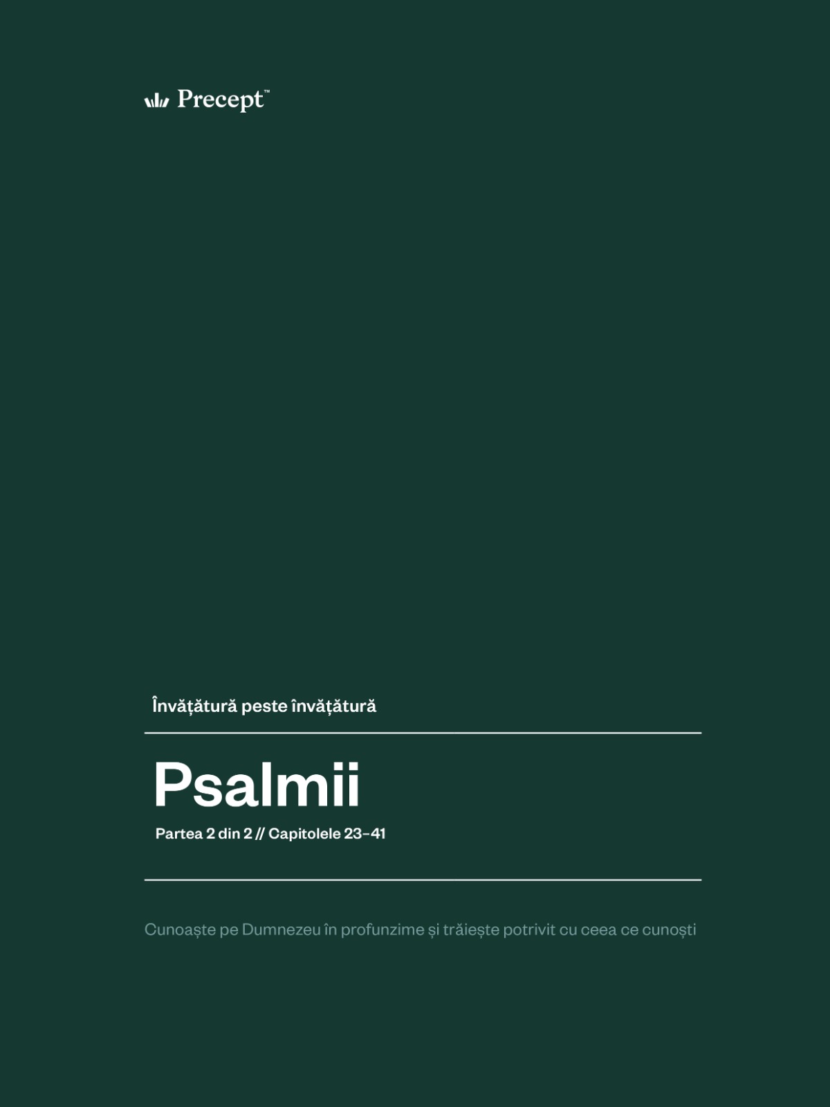 Domnul este Păstorul, Împăratul și Mântuitorul binecuvântat – Psalmii – partea 2 (Psalmii 23–41)